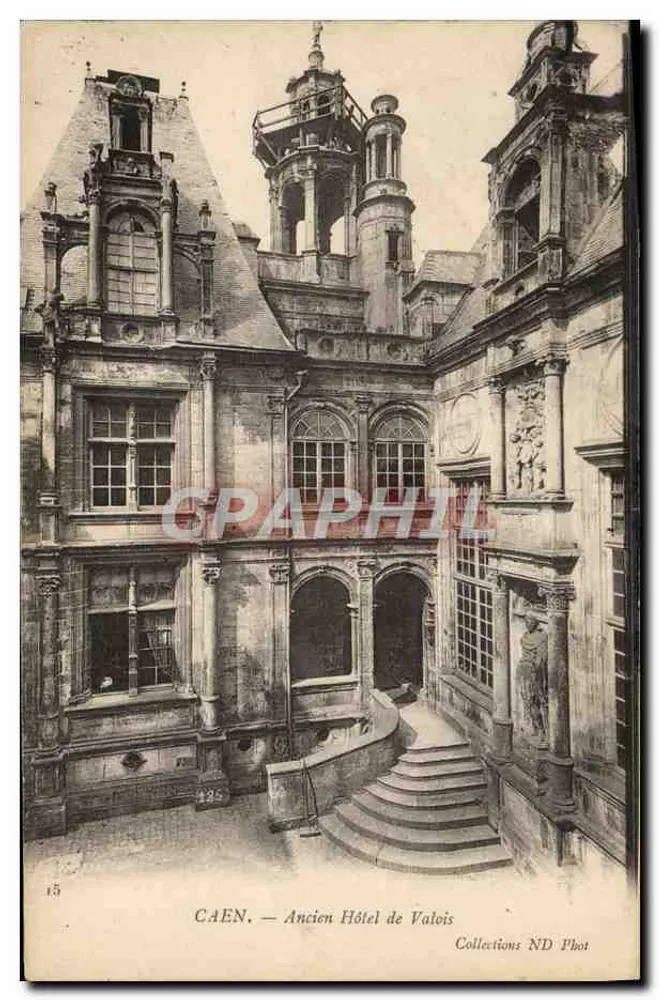 Caen — Ehemaliges Hotel de Valois — Sammlung ND Phot - Vorderseite