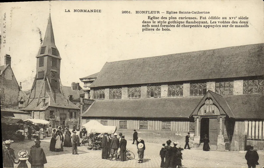 Honfleur — Igreja de Santa Catarina — La C. P. A. Paris, n°2651 - Frente