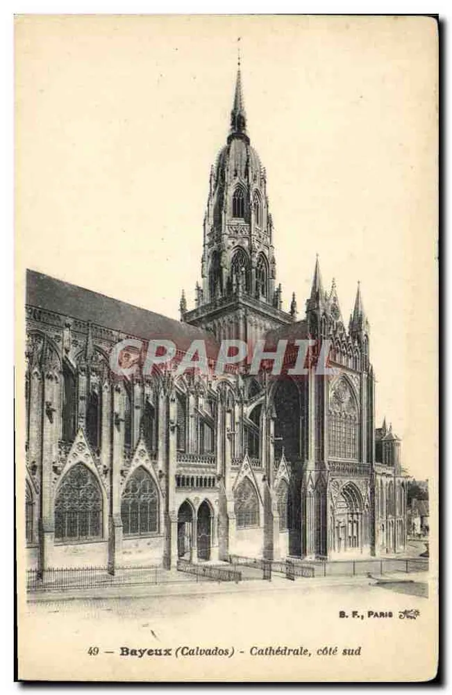 Bayeux (Calvados) — Catedral, lado sul — B.F., Paris, n°49 - Frente