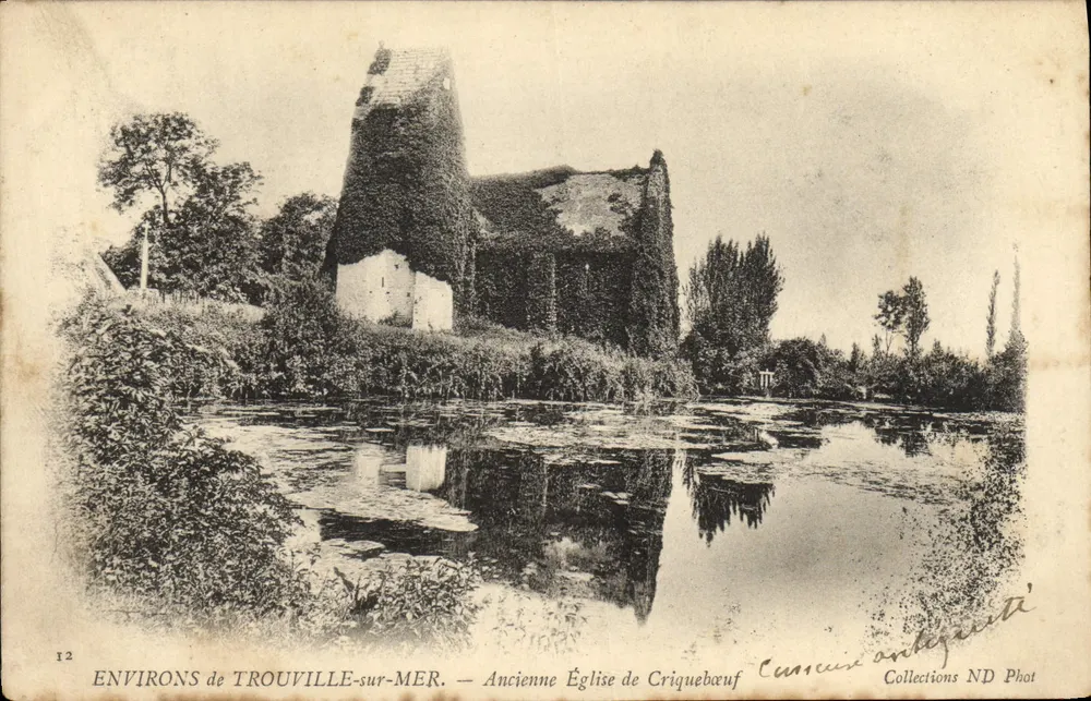 Umgebung von Trouville-sur-Mer — Alte Kirche von Criquèbeauf — Sammlung ND Phot - Vorderseite