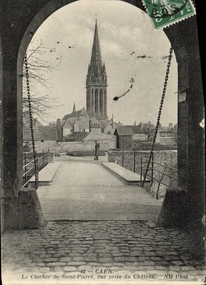 Der Turm von Saint-Pierre, Aufnahme vom Schloss — CAEN. ND Phot. n°82 - Vorderseite