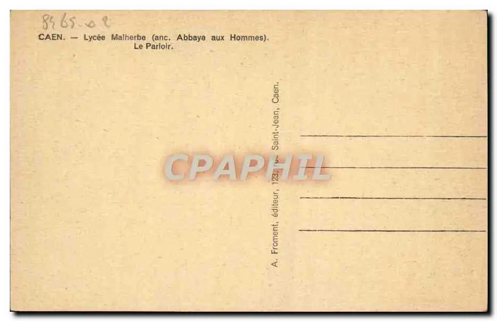 CAEN — Lycée Malherbe (antiga Abadia dos Homens) — O Parloir - Verso