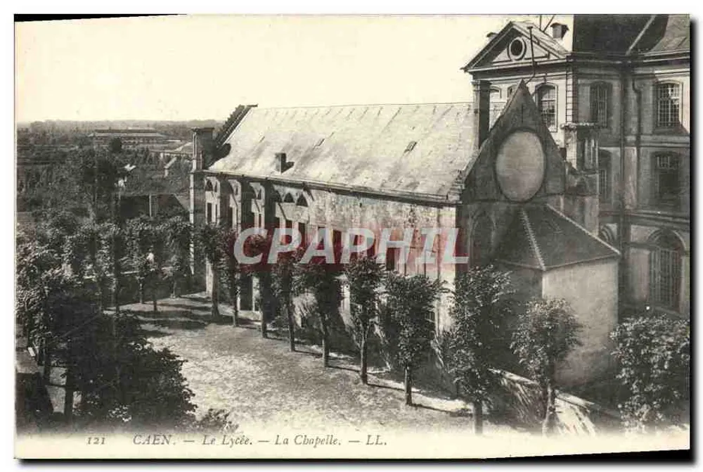 Caen — O Liceu — A Capela — LL. — n°121 - Frente