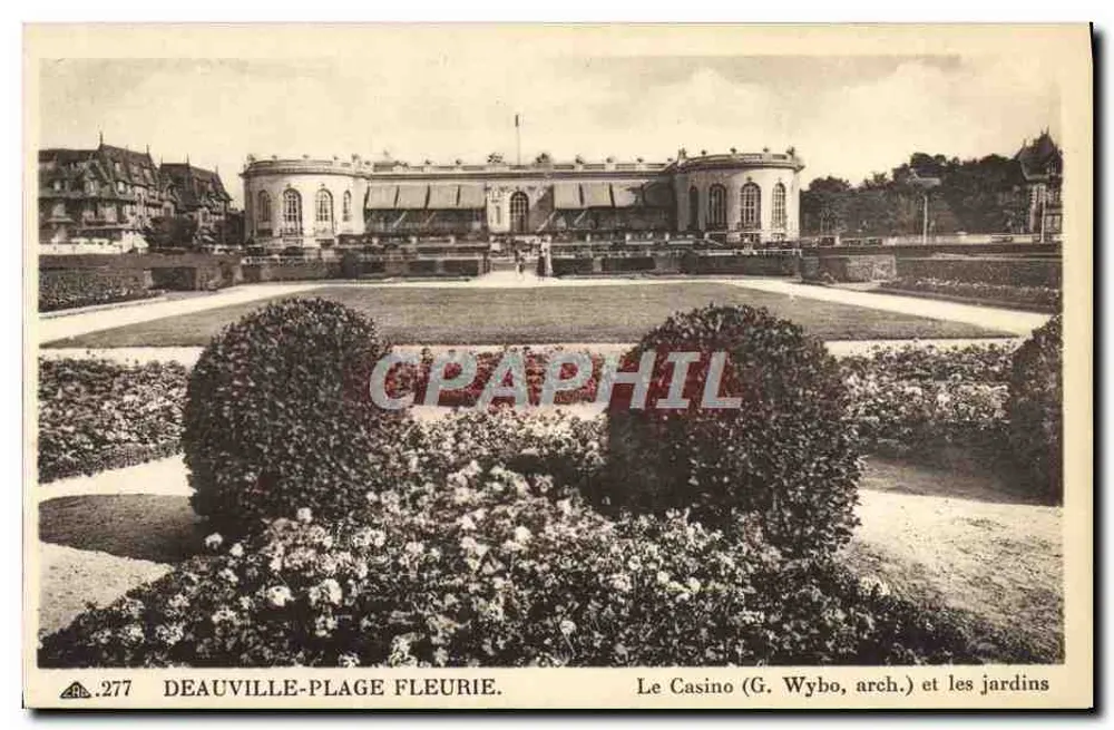 Deauville-Plage Fleurie — Das Casino (G. Wybo, Architekt) und die Gärten — Antike Ansichtskarte 277 - Vorderseite