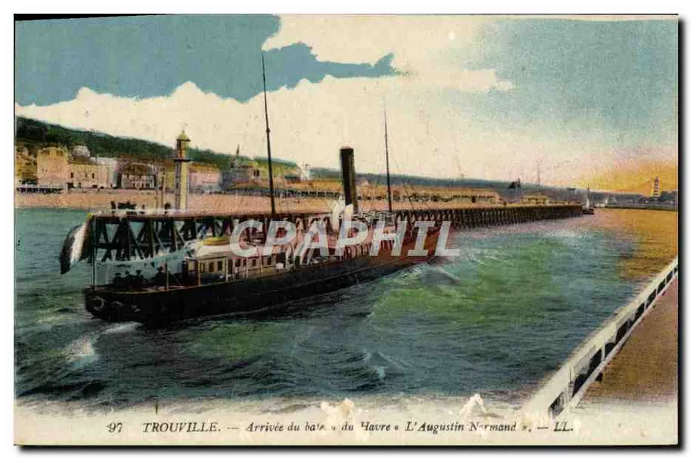 Trouville — Ankunft des Schiffs aus Le Havre « L'Augustin Normand » — LL. — n°97 - Vorderseite