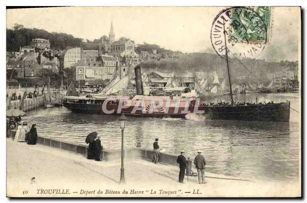 TROUVILLE — Abfahrt des Havre-Boots "La Touques" — LL. - Vorderseite