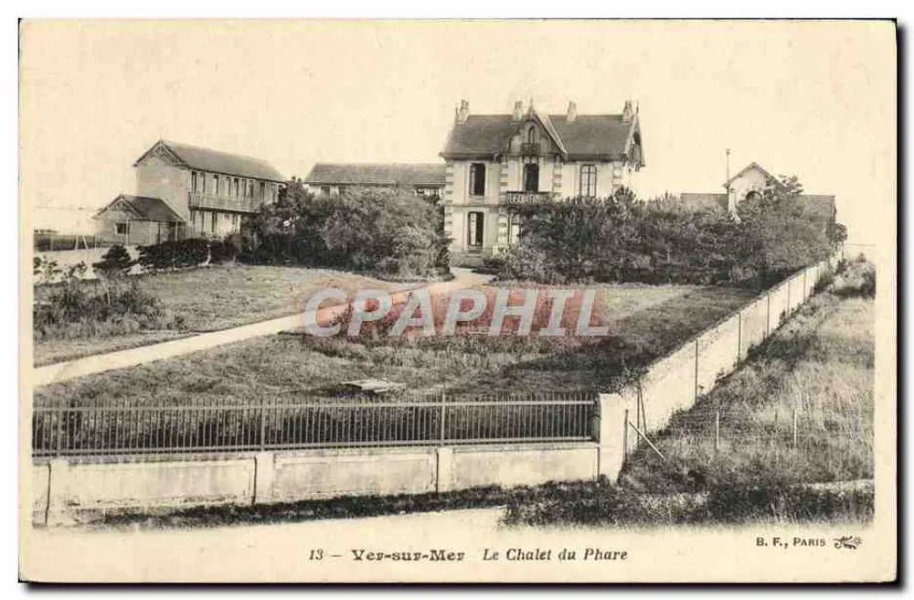 Ver-sur-Mer — Ansicht des Leuchtturmchalets — B. F., Paris, n°13 - Vorderseite