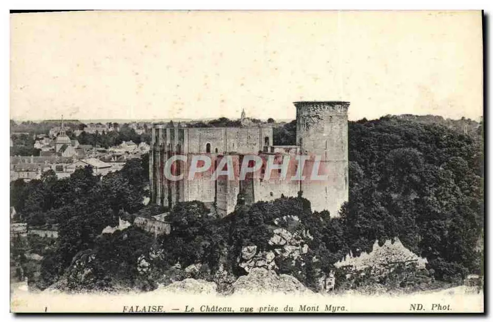 FALAISE — Das Schloss, Ansicht vom Mont Myra — ND. Phot. - Vorderseite