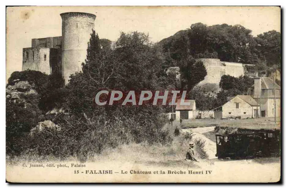 FALAISE — Schloss und die Brèche Henri IV — C. Jeanne, Fotoverlag, Falaise - Vorderseite
