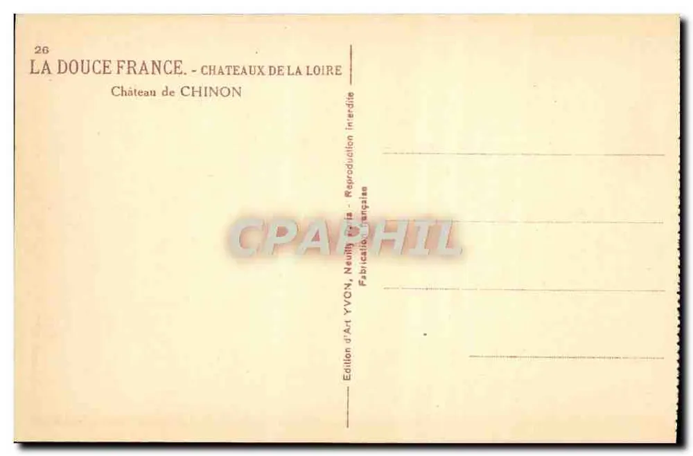Schloss Chinon — Blick über die Loire — Édition d'Art YVON, Neully-sur-Marne - Rückseite
