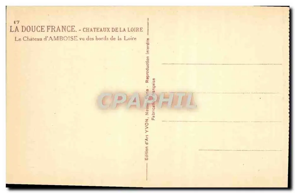 Das Schloss Amboise — von den Ufern der Loire gesehen — Edition d'Art YVON - Rückseite