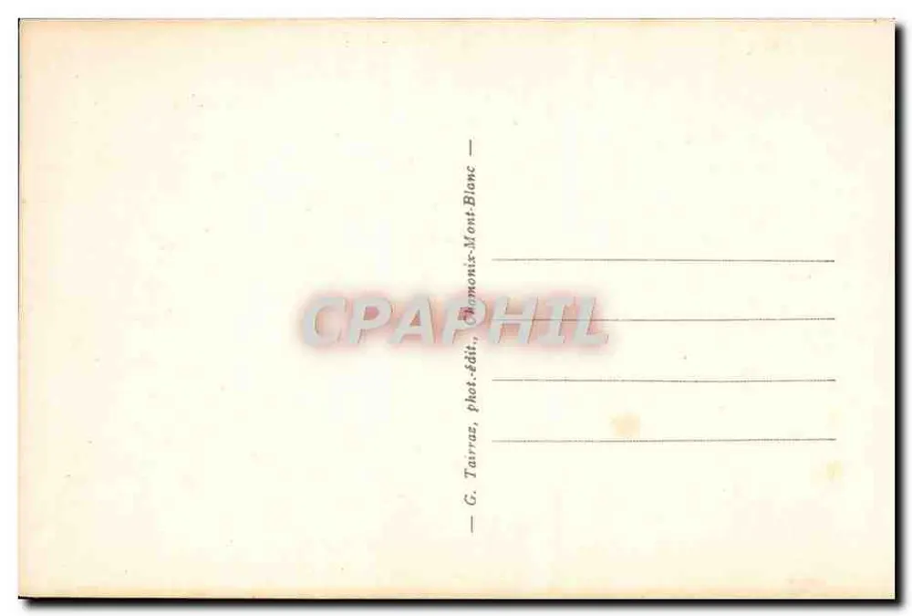 Chamonix-Mont-Blanc — Blick auf La Grande Bosse und Mont-Blanc — G. Tarras, phot. publ. Chamonix-Mont-Blanc - Rückseite