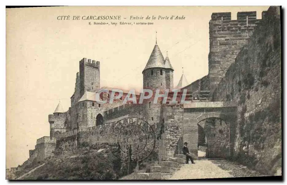 Cité de Carcassonne — Eingang zur Porte d'Aude — E. Boudière, Drucker, Carcassonne - Vorderseite