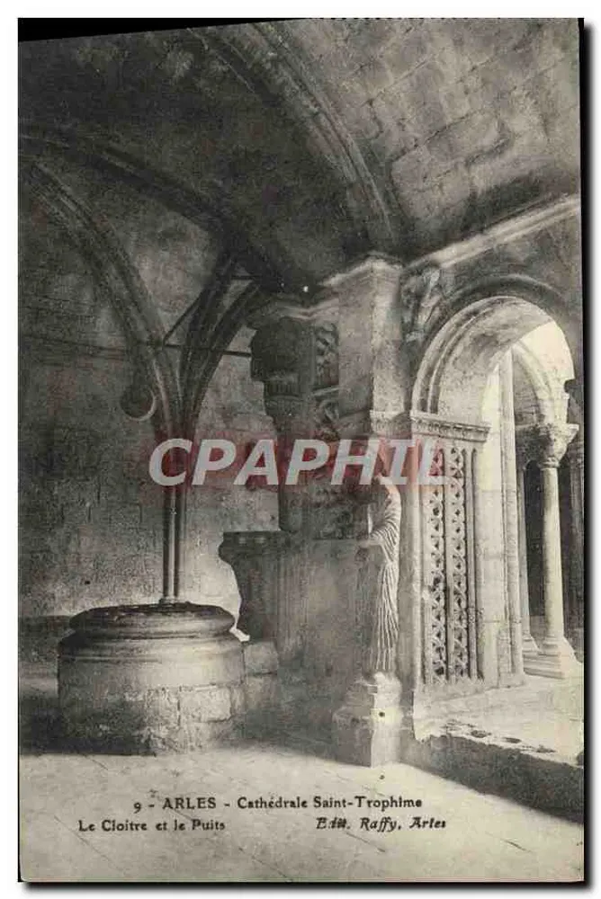 Arles - Catedral São Trofimo — O Cloister e o Poço — Edição Raffy, Arles - Frente