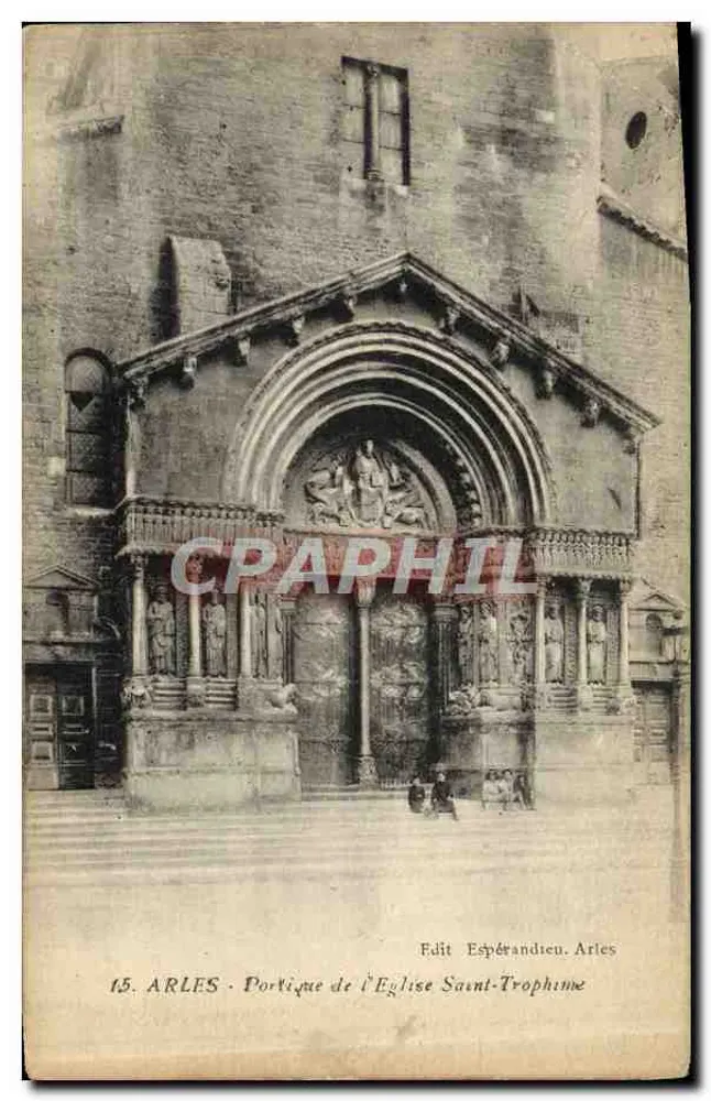 Arles - Portikus der Kirche Saint-Trophime — Edit. Espérandieu, Arles, n°15 - Vorderseite