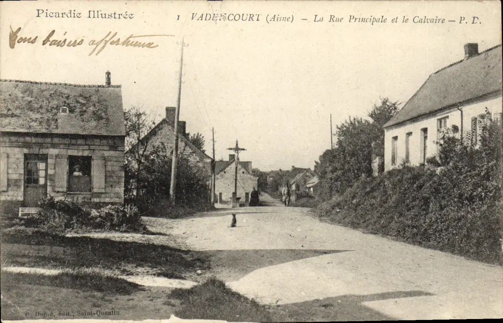 VADENCOURT (Aisne) — La Rue Principale et le Calvaire — éditeur Dupré, Saint-Quentin - Vorderseite
