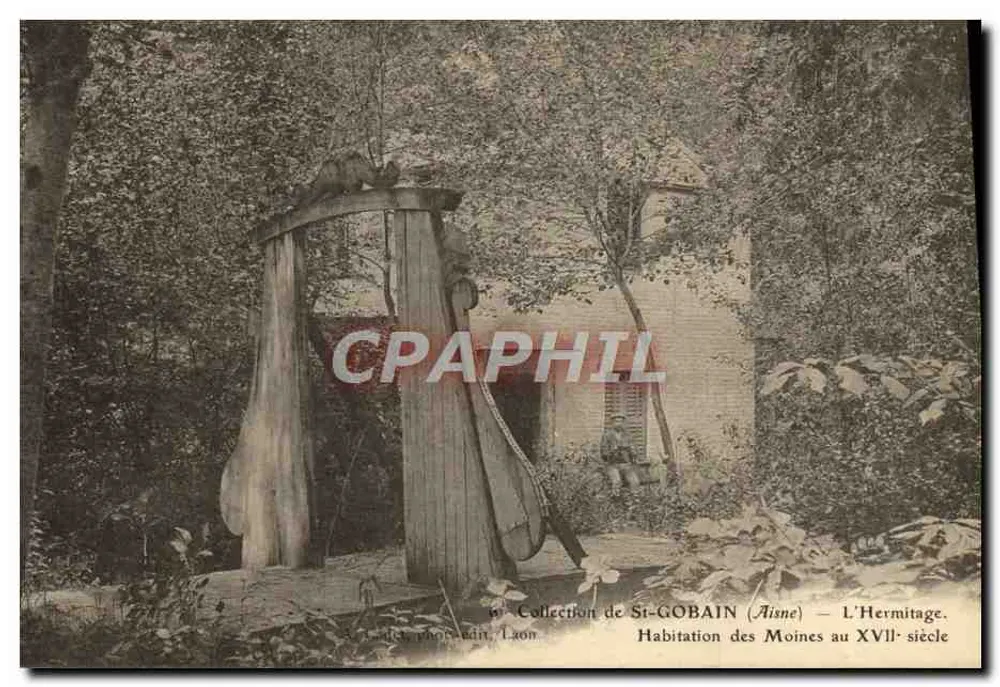 Das Hermitage - Wohnstätte der Mönche im 17. Jahrhundert — Sammlung St-GOBAIN (Aisne) — phot. Léon - Vorderseite