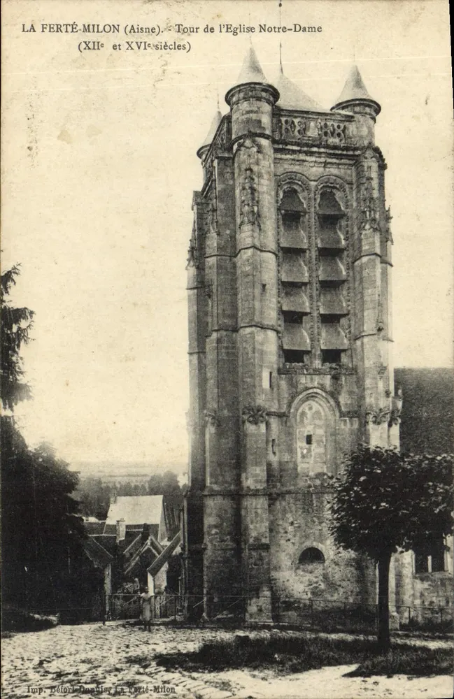 La Ferté-Milon (Aisne) — Turm der Kirche Notre-Dame (12. und 16. Jahrhundert) — Imp. Béforé-Doublis, La Ferté-Milon - Vorderseite