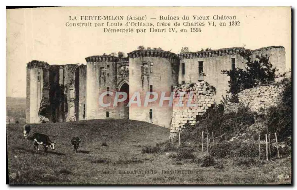 La Ferté-Milon (Aisne) — Ruínas do Velho Castelo — Editor: E. Becfort d'Upluis - Frente