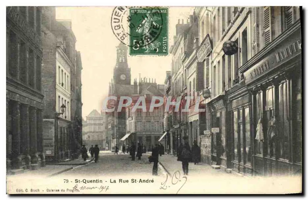 St-Quentin - A Rue St-André — Ed. G. Bioch - Galeries du Progrès, n°79 - Frente