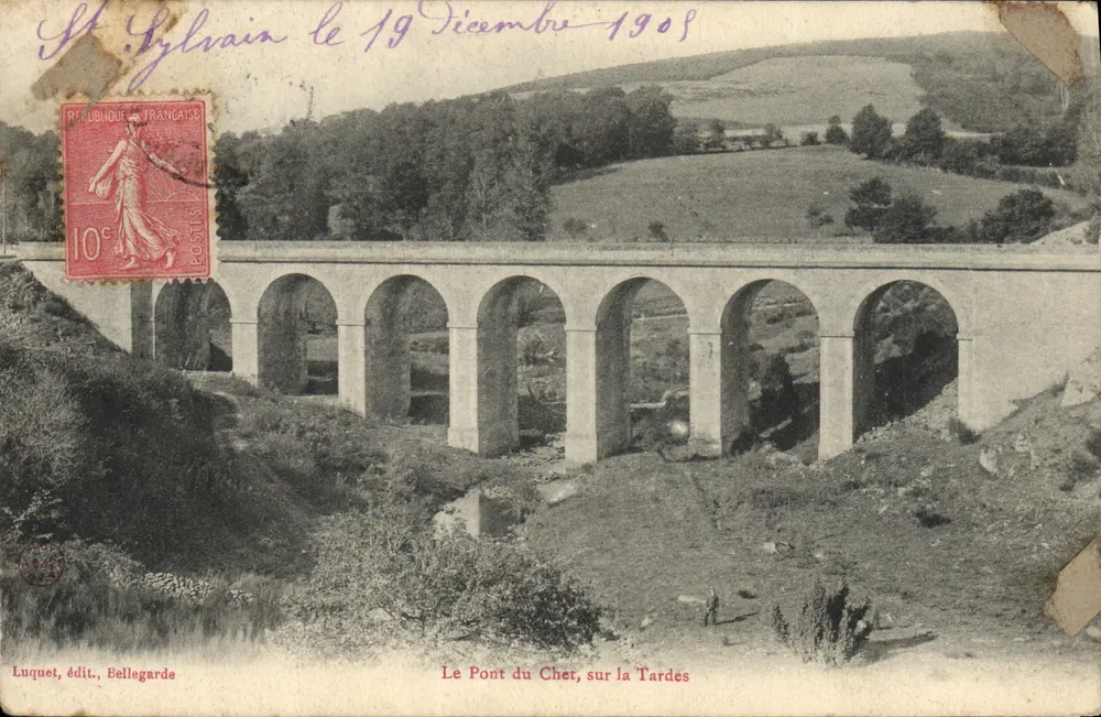 Le Pont du Chet, sur la Tardes — viaduc à arches à Saint-Sylvaïn — éditeur Luquet, édit., Bellegarde - Frente