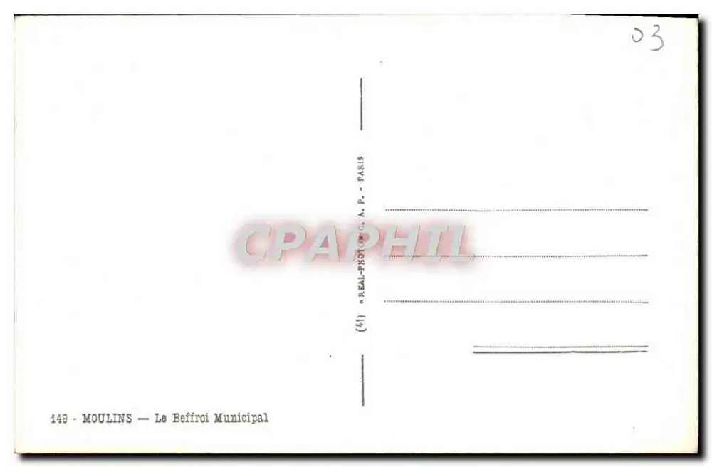 Moulins — A Torre da Cidade — editor « REAL-PHOTO C.A.P. » — n° 149 - Verso