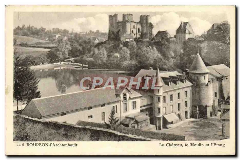 Bourbon-l'Archambault — Schloss, Mühle und Teich — LL 9 - Vorderseite