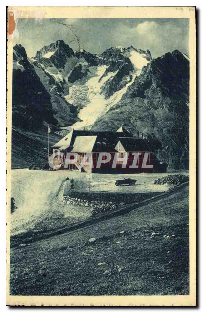 Dauphiné - Col du Lautaret (2056 m.) — das CHALET P.-L.-M. (2103 m.) und die Meije (3987 m.) — Verlag « Dauphine - Voyages » - Vorderseite