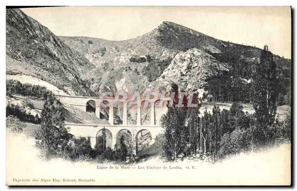 Die Viadukte von Loulla — Linie der Mure — Papeterie des Alpes Eug. Robert, Grenoble - Vorderseite