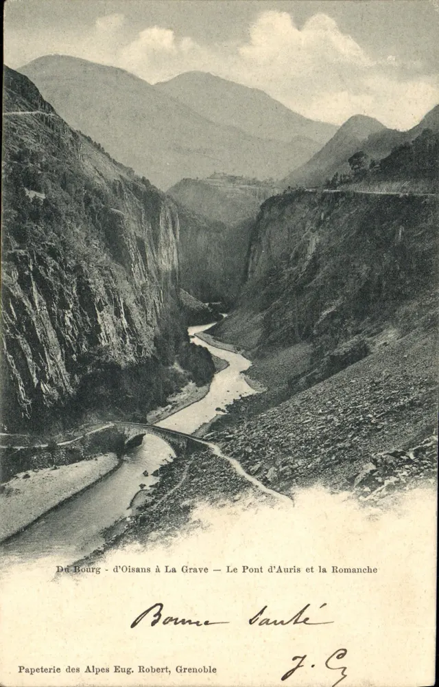 Von Bourg-d'Oisans nach La Grave — Die Brücke von Auris und die Romanche — Papeterie des Alpes Eug. Robert, Grenoble - Vorderseite
