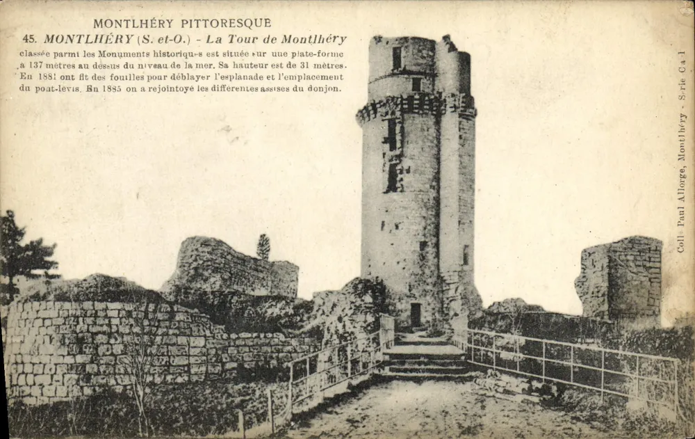 Montlhéry pittoresque — La Tour de Montlhéry sur son éperon rocheux — éditeur Paul Allorge, Montlhéry, n° Ca 1 - Frente