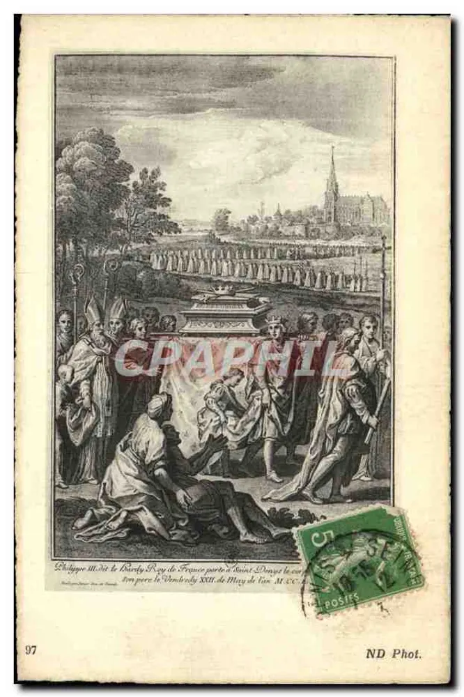Filipe III, chamado o Barty, Rei da França, partindo para Saint-Denys — ND Fot. — n° 97 - Frente