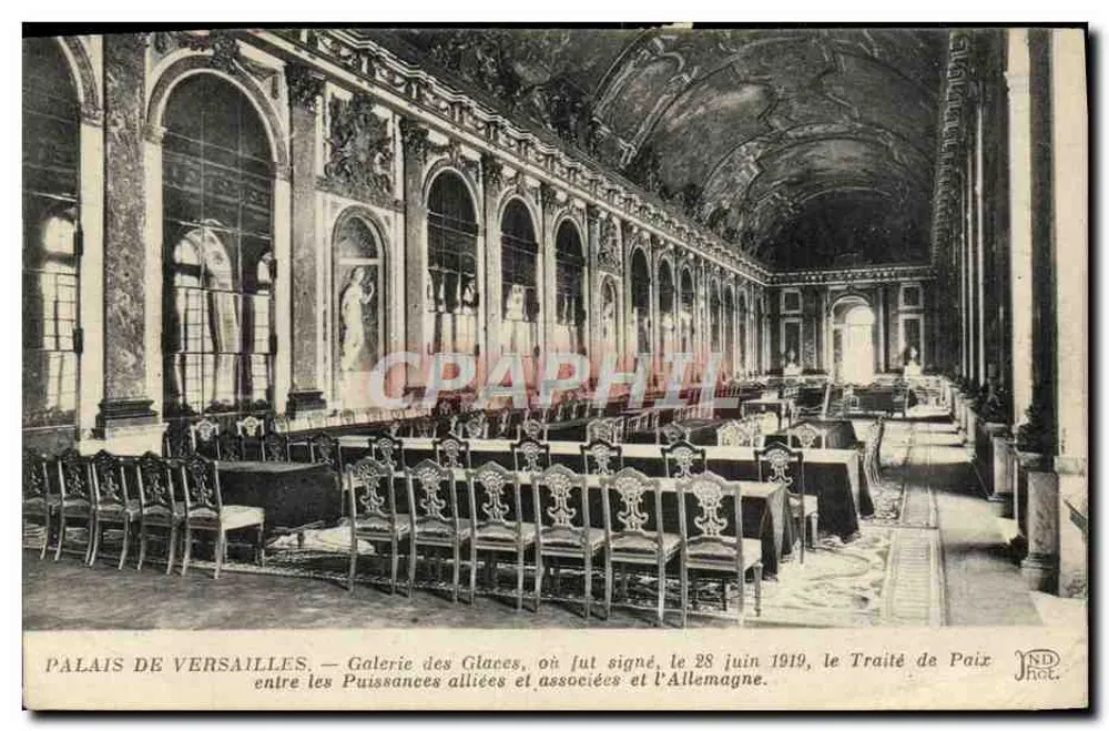 Schloss Versailles — Galerie der Spiegel, wo am 28. Juni 1919 der Friedensvertrag zwischen den Verbündeten und assoziierten Mächten und Deutschland unterzeichnet wurde — JND, Paris - Vorderseite