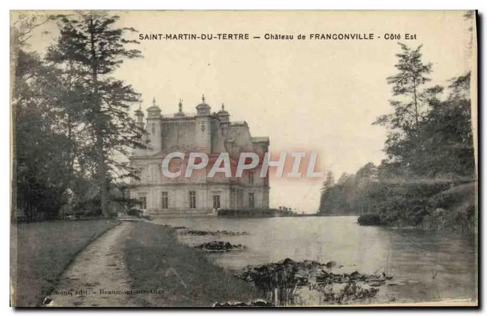 Saint-Martin-du-Tertre — Schloss Franconville — Ostseite — Verleger: Léon Monnot, Beaumont-sur-Oise - Vorderseite