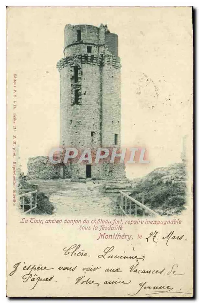 De toren, oud donjon van het sterke kasteel, onbinnig vestiging — Montlhéry — Uitgever P. S. & B. n° 210 - Voorkant