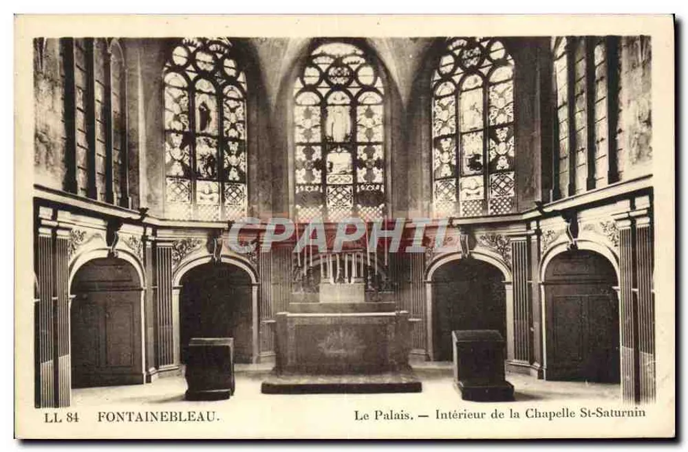 Fontainebleau — Innenansicht der Kapelle St-Saturnin — LL 84 — Verleger: Des Arts Phot. Schiltigheim - Vorderseite