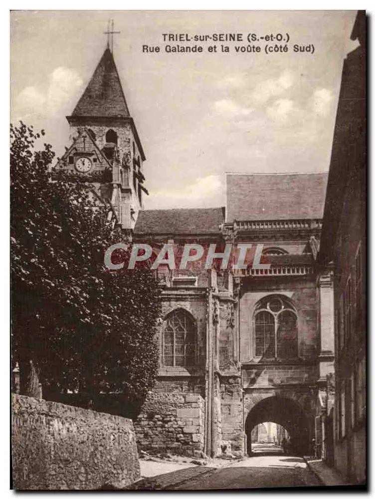 Triel-sur-Seine (S.-et-O.) — Rue Galande und die Bogen (Südseite) — unbekannter Verlag - Vorderseite