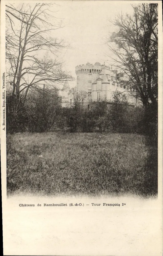 Schloss Rambouillet (S.&O.) — Turm François Ier — A. Bouchard, Verleger, Versailles - Vorderseite