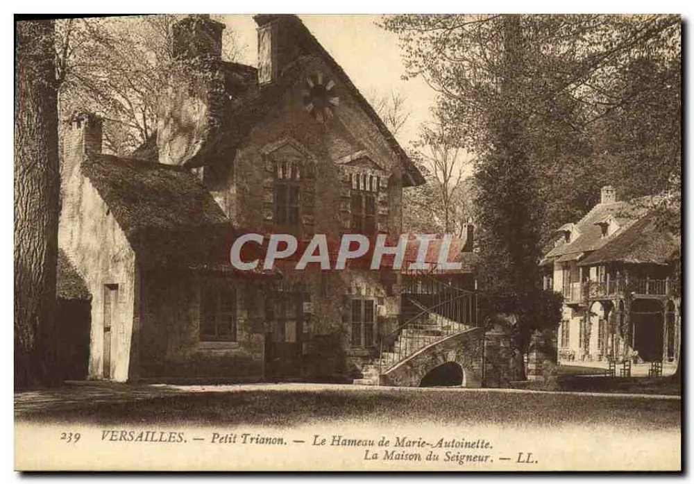 Versailles — Petit Trianon — Das Dorf der Marie-Antoinette — Das Herrenhaus — LL. - Vorderseite
