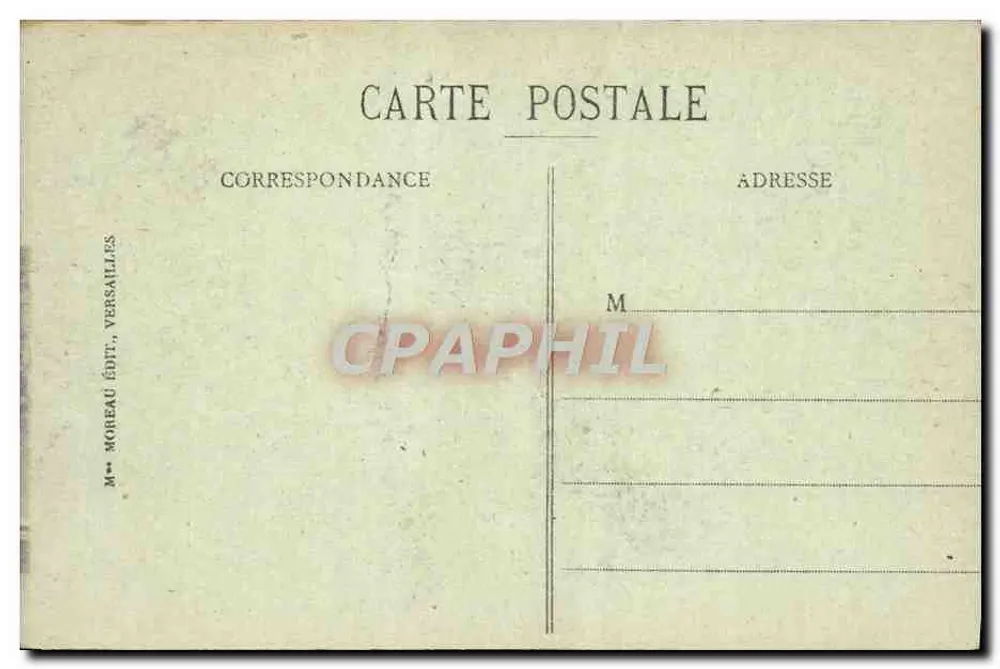 Versailles - O Palácio - Fachada para o Parque — M. Moreau Édit., Versailles, n°10 - Verso