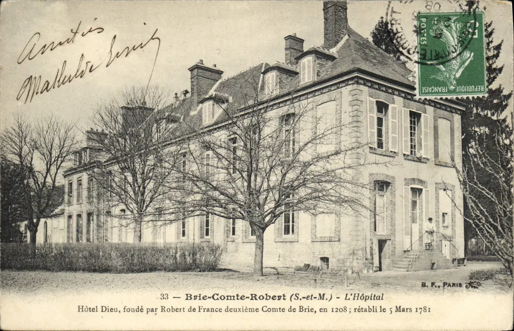 Brie-Comte-Robert (S.-et-M.) — L'Hôpital Dieu — editore B.F., Parigi - Recto