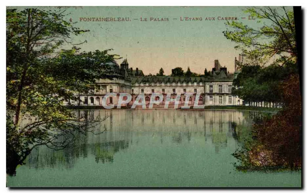 Fontainebleau — Das Schloss — Der Carreaux-See — LL - Vorderseite