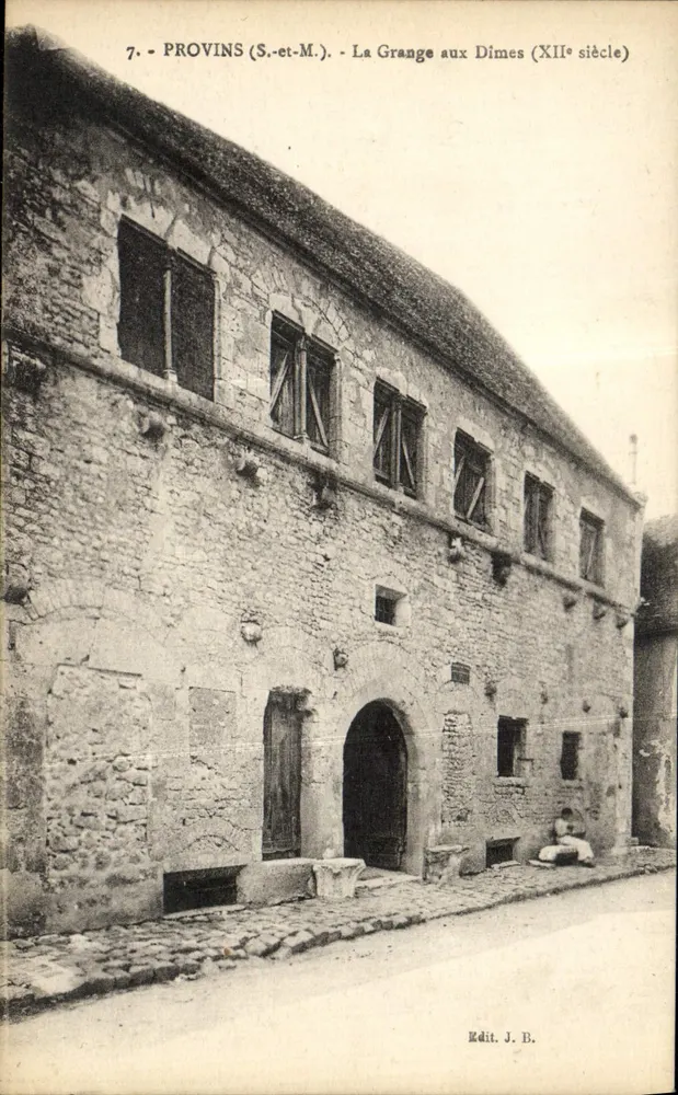 Provins (S.-et-M.) - A Grange aux Dîmes (século XII) — Édit. J. B. - Frente