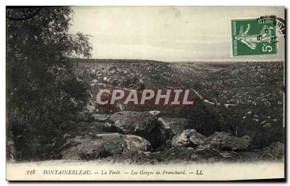 Fontainebleau — Die Forêt — Les Gorges de Franchard — LL — n°218 - Vorderseite