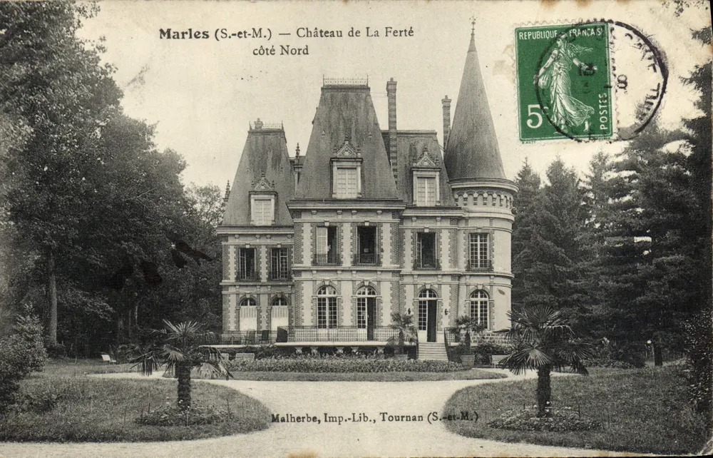 Marles (S.-et-M.) — Castelo de La Ferté lado Norte — Malherbe, Imp.-Lib., Tournan (S.-et-M.) - Frente