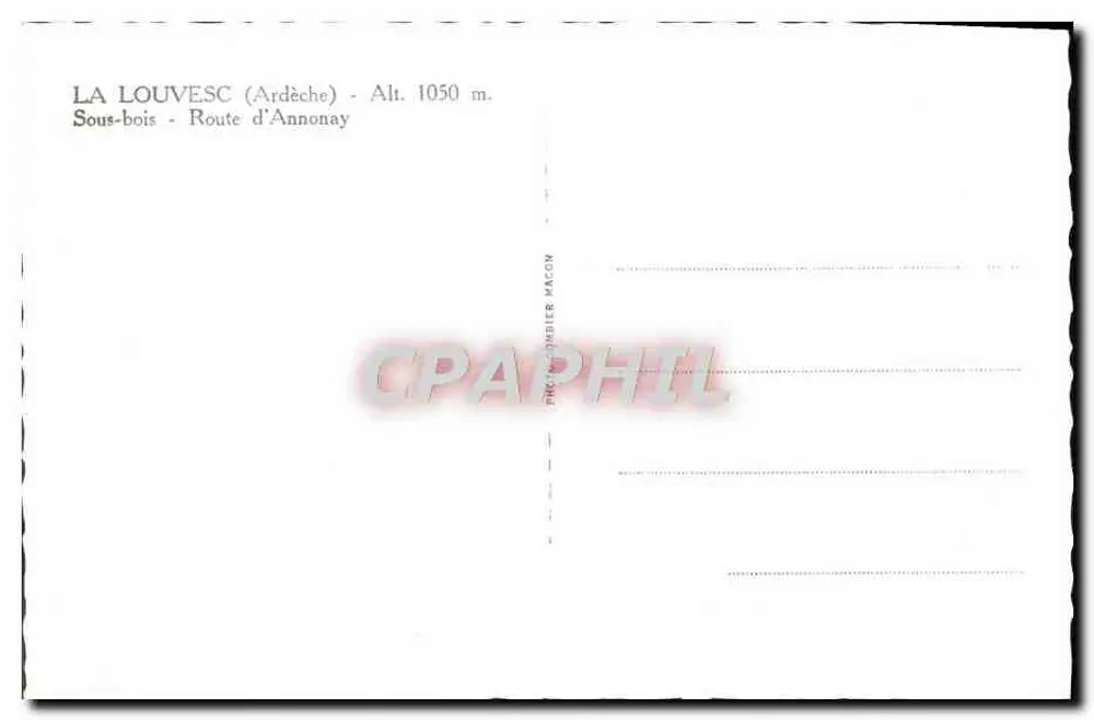 La Louvesc (Ardèche) — Floresta — Estrada de Annonay — editor Cim - Verso