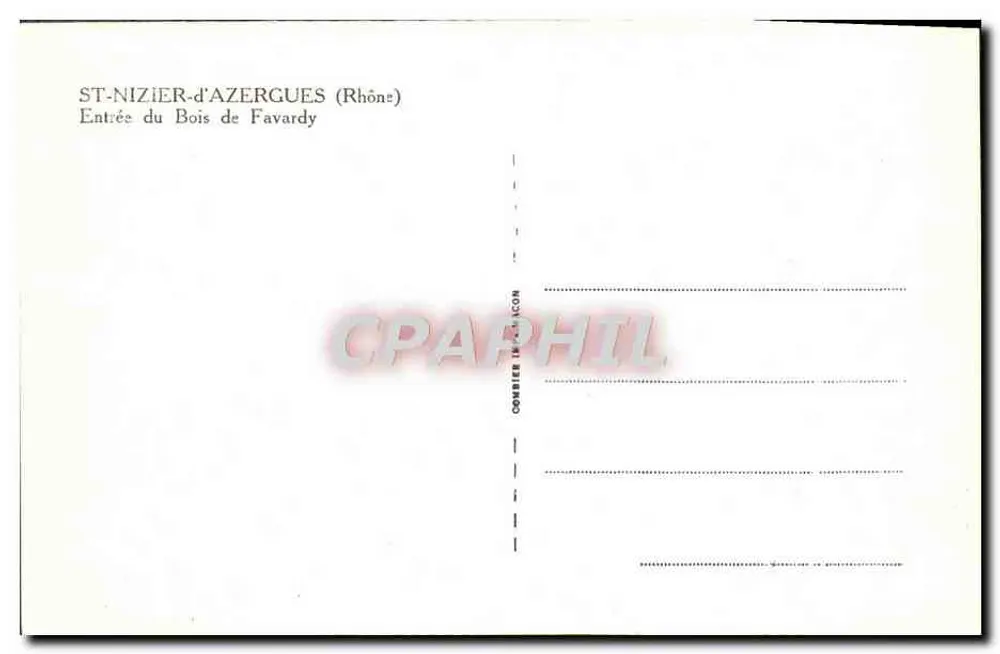Eingang zum Bois de Favardy — ST-NIZIER-d'AZERGUES (Rhône) — Verlag Combier Imprimeur - Rückseite
