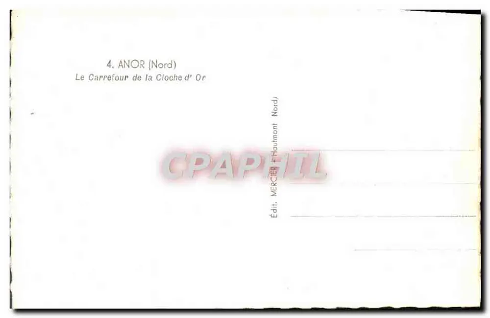 Anor (Nord) — Ansicht des Carrefour de la Cloche d'Or — Verlag Mercier, Houtmont (Nord) - Rückseite