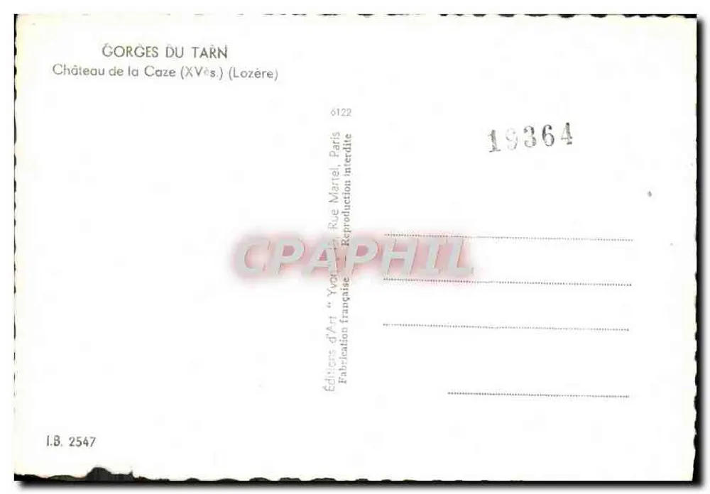 Gorges du Tarn — Château de la Caze (XVe s.) — Éditions d'Art "Yvon" Rue Martel, Paris - Verso
