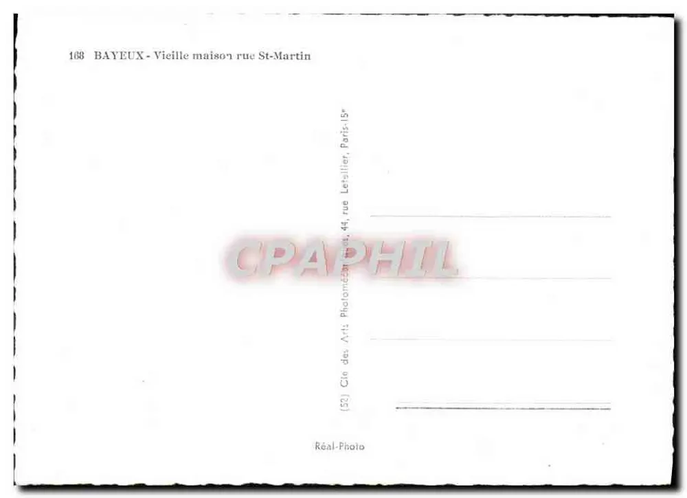 Bayeux - Vecchia casa in via St-Martin — editore Réal-Photo, n° 168 - Verso